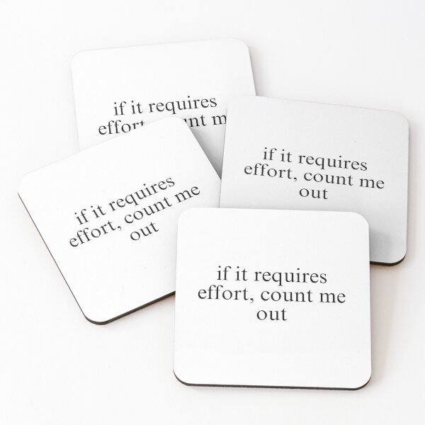 Item preview, Count Me Out Lazy Mood Quote designed and sold by Mbk Studios.