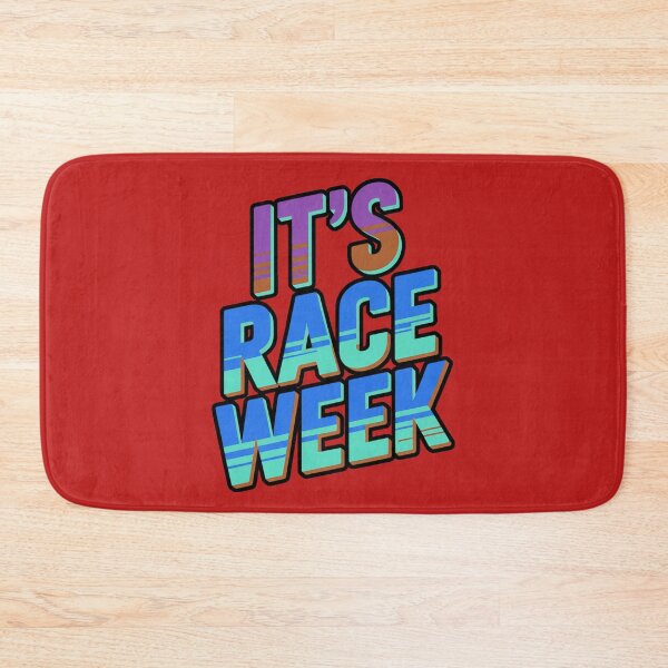 Item preview, It's Race Week designed and sold by ZooStateofMind.