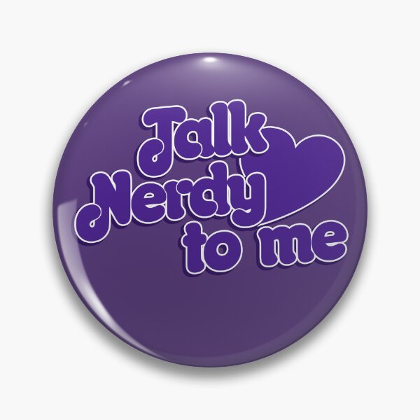 Item preview, Talk nerdy to me designed and sold by FrictionMaxxing.