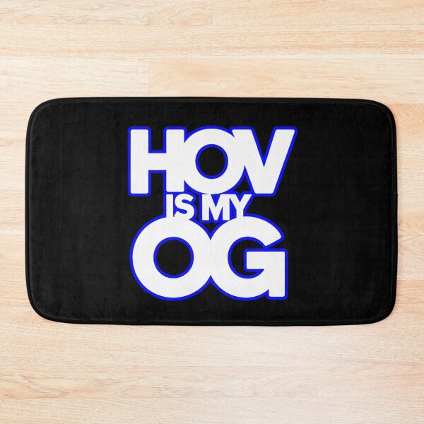 Item preview, Hov Is My Og designed and sold by ZooStateofMind.