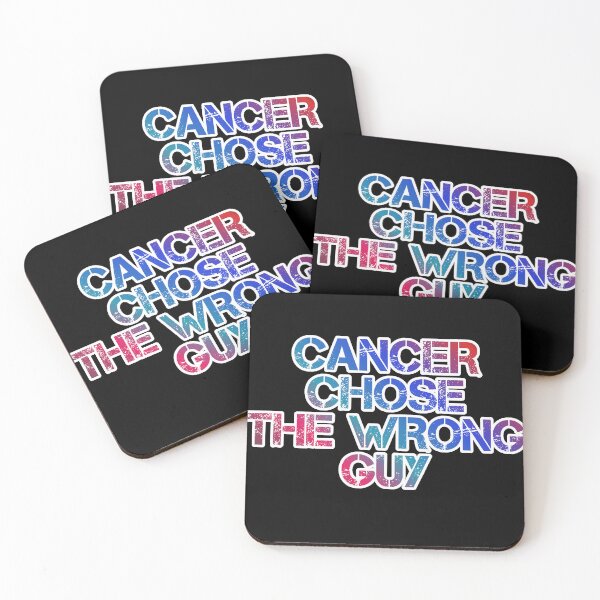 Item preview, Cancer Chose The Wrong Guy designed and sold by ZooStateofMind.