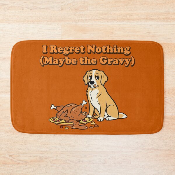 Item preview, I Regret Nothing | Funny Thanksgiving Dog designed and sold by SillyPawsStudio.