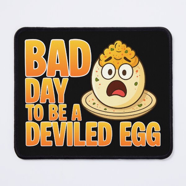 Item preview, Bad Day To Be a Deviled Egg designed and sold by DesignbyOla.