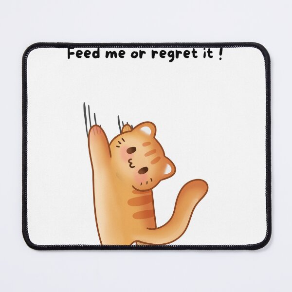 Item preview, Cute Kawaii Cat - Feed me or Regret It !!! designed and sold by FlorianDIY.