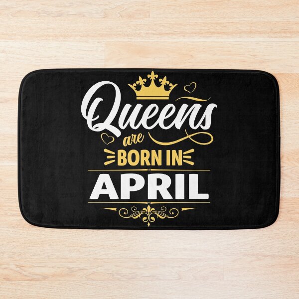 Item preview, Queens Are Born in April designed and sold by Lineer22.