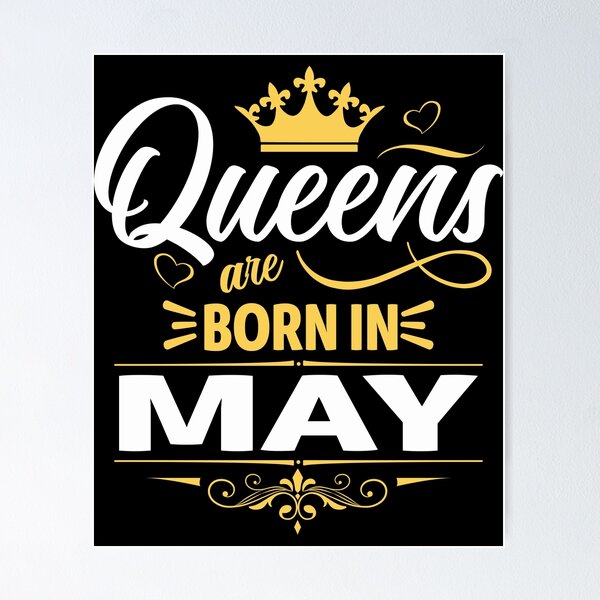 Item preview, Queens Are Born in May designed and sold by Lineer22.