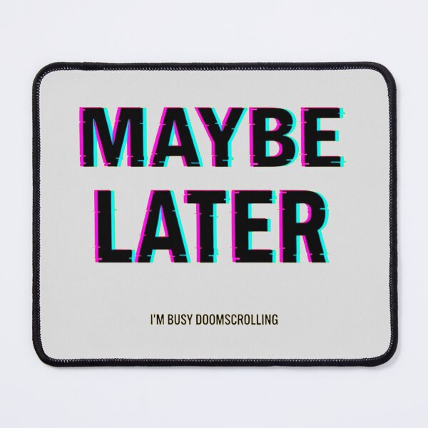 Item preview, Glitch Effect Doomscrolling Quote designed and sold by SholoStudio.