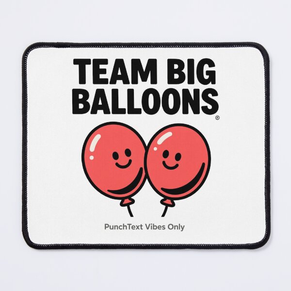 Item preview, Team Big Ballons designed and sold by PunchText designs.