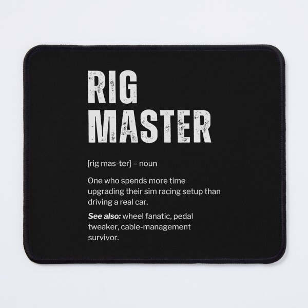 Item preview, Rig Master Definition – Funny Sim Racing Setup Gamer designed and sold by 365CarMods Official.