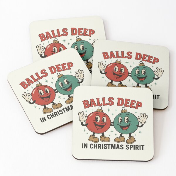 Item preview, Balls Deep Into Christmas, Funny Sarcastic Christmas 2 designed and sold by NicowrmSArt.