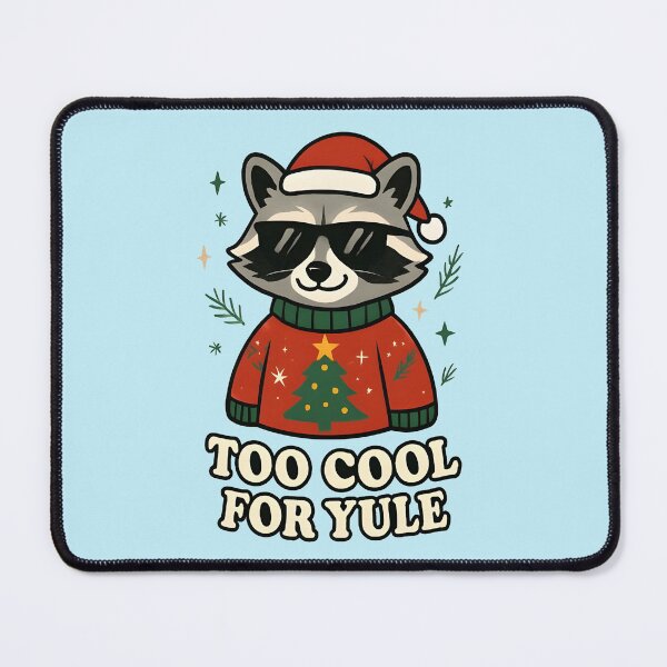 Item preview, Too Cool For Yule Funny Raccoon Christmas Design designed and sold by Dantin.