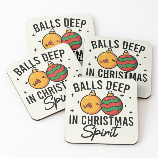 Item preview,  Balls Deep In Christmas Spirit , Funny Xmas Holiday designed and sold by NicowrmSArt.