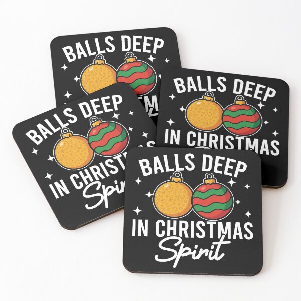 Item preview, Balls Deep In Christmas Spirit , Funny Xmas Holiday 2 designed and sold by NicowrmSArt.