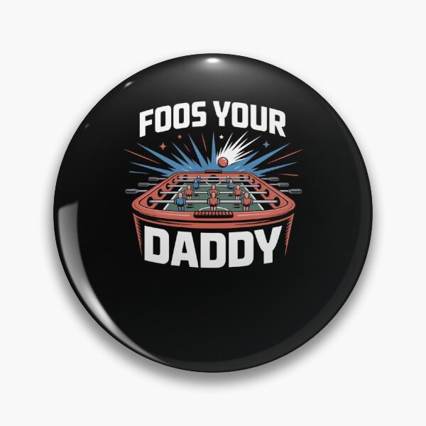 Item preview, Foos Your Daddy Funny Foosball Game player designed and sold by snowry.