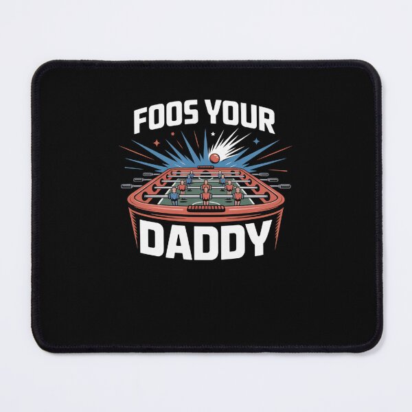 Item preview, Foos Your Daddy Funny Foosball Game player designed and sold by snowry.