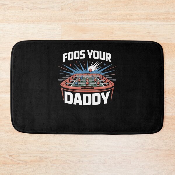 Item preview, Foos Your Daddy Funny Foosball Game player designed and sold by snowry.