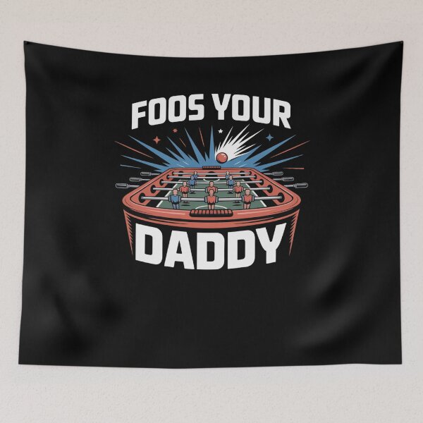 Item preview, Foos Your Daddy Funny Foosball Game player designed and sold by snowry.