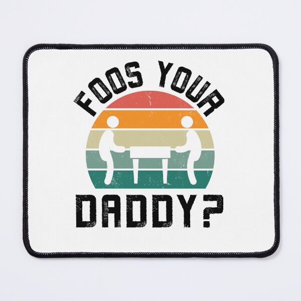 Item preview, Foos Your Daddy Funny Foosball Game player retro designed and sold by snowry.