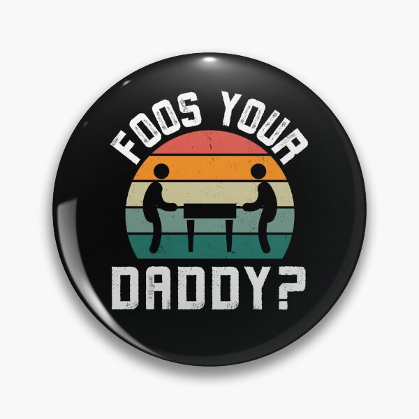 Item preview, Foos Your Daddy Funny Foosball Game player retro designed and sold by snowry.