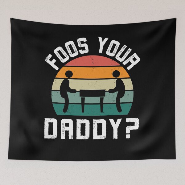 Item preview, Foos Your Daddy Funny Foosball Game player retro designed and sold by snowry.
