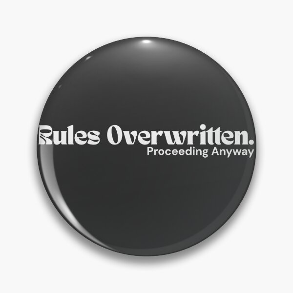 Item preview, Rules Overwritten. Proceeding Anyway – Minimalist White Text | Dark Humor Quote | RETL Style designed and sold by RETL.