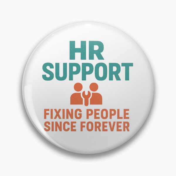 Item preview, HR Support - Fixing People Since Forever | Retro Office Humor designed and sold by Work Life Tees.