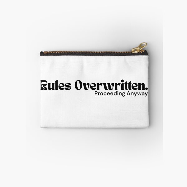 Item preview, Rules Overwritten. Proceeding Anyway – Minimalist Text Design | Dark Humor Quote | RETL Style designed and sold by RETL.