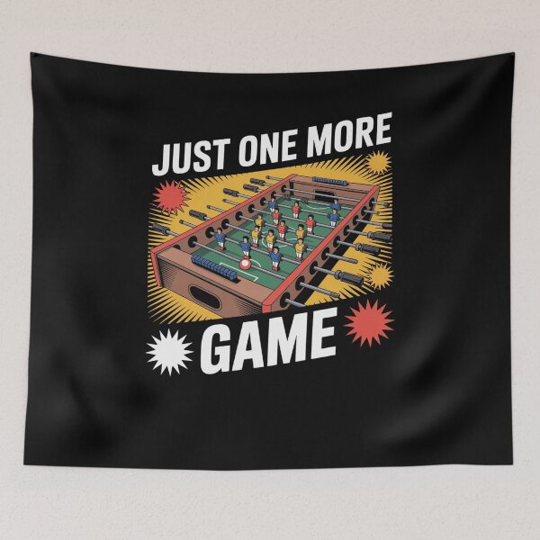 Item preview, Just one more game Funny Foosball Game player designed and sold by snowry.