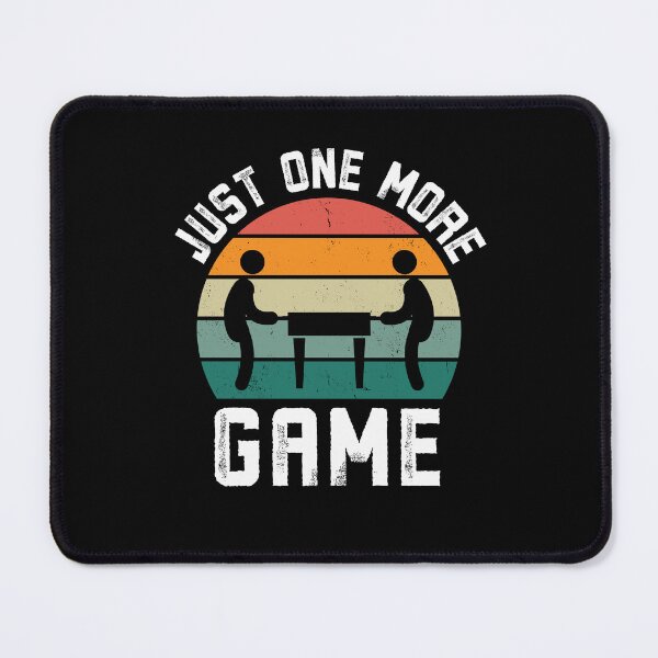 Item preview, Just one more game Funny Foosball Game player humor retro designed and sold by snowry.