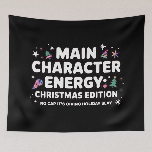 Item preview, Main Character energy, funny Gen Z and gen Alpha Christmas designed and sold by NoetherSym.