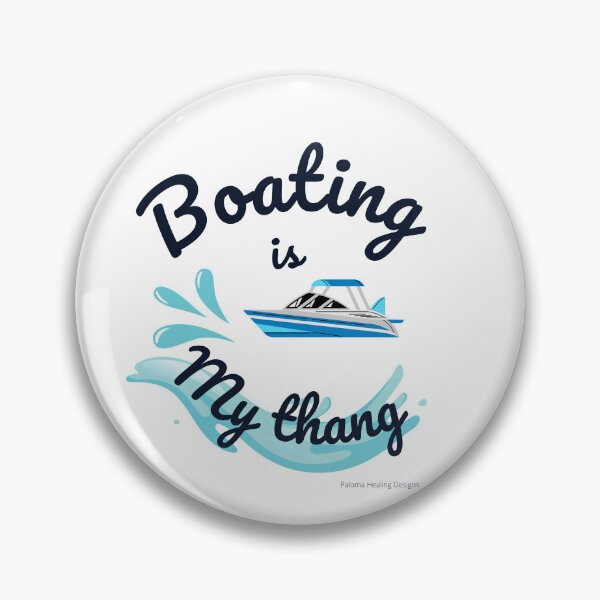 Item preview, Boating is my thang designed and sold by PalomaHealing24.
