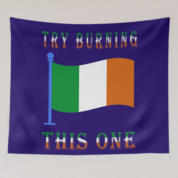Item preview, Try Burning This One ( Irish Flag ) 1 designed and sold by DigitalandPhoto.
