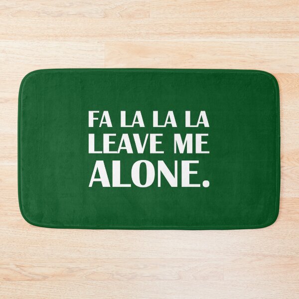 Item preview, Fa La La La Leave Me Alone. – Green Edition / Introvert Joke Funny T-Shirt Label designed and sold by introvertvibes.