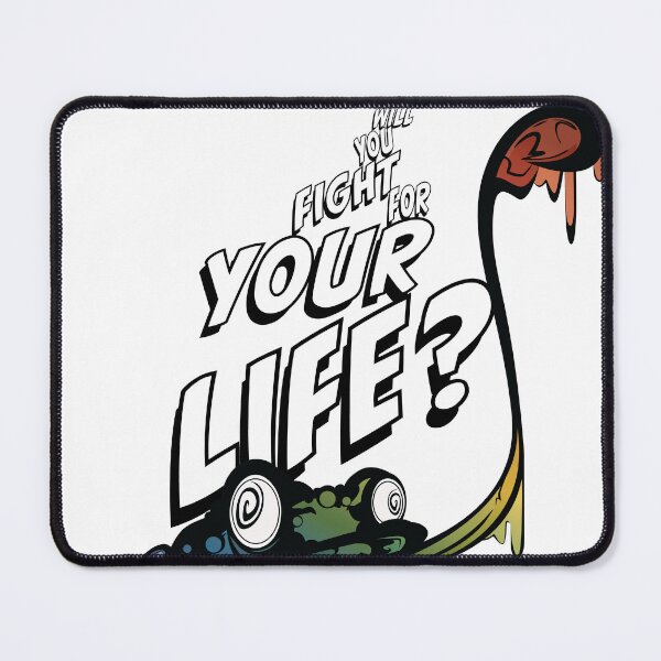 Item preview, Will You Fight For Your Life? designed and sold by PickledPetunia.
