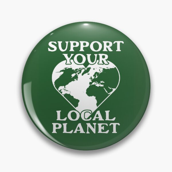 Item preview, Support Your Local Planet designed and sold by Jess W..