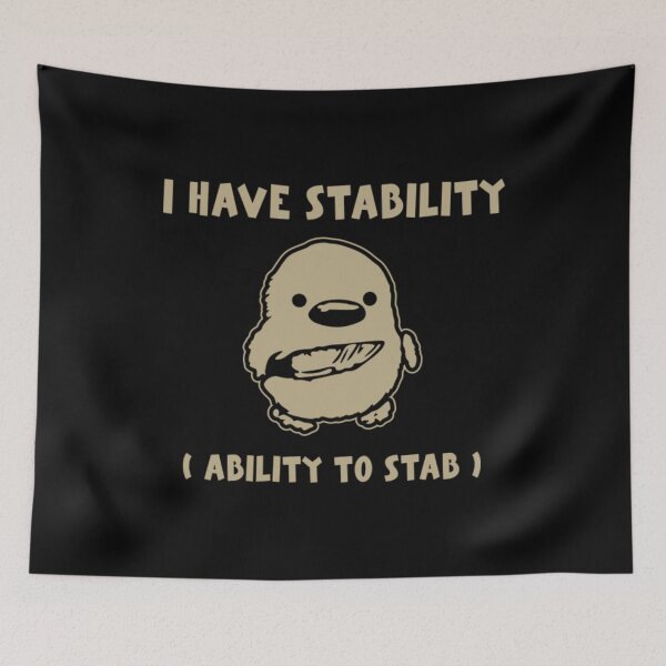 Item preview, Duck I Have Stability Ability to Stab designed and sold by moabeArtistic.