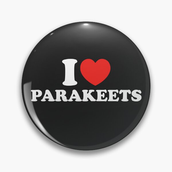 Item preview, I Love Parakeets designed and sold by shitpostee.