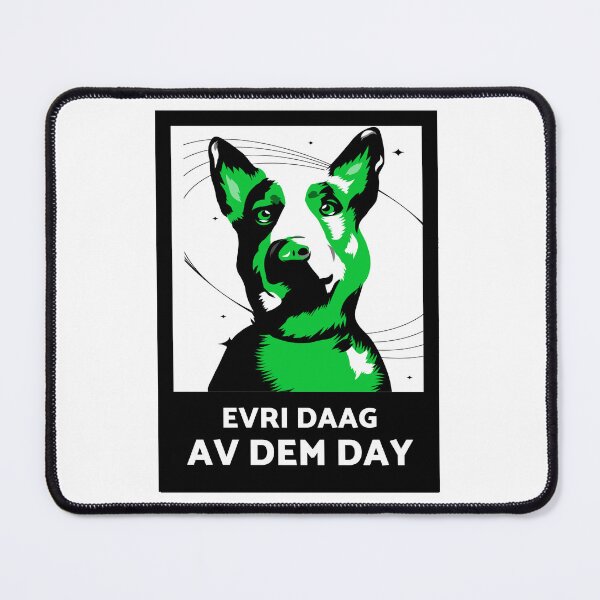 Item preview, “Evri Daag Av Dem Day – Jamaican Patwa Proverb, Every Dog Has Their Day, Island Wisdom Design designed and sold by Kolcha.