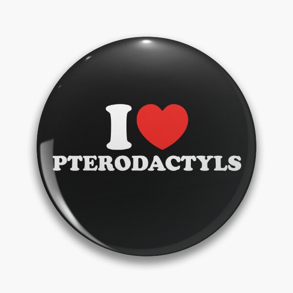 Item preview, I Love Pterodactyls designed and sold by shitpostee.