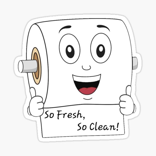 "Funny Toilet Paper Character so fresh, so clean" Sticker for Sale by