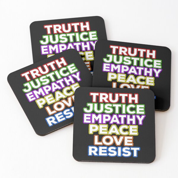 Item preview, Truth Justice Empathy Peace Love Resist designed and sold by Shawnsonartshop.