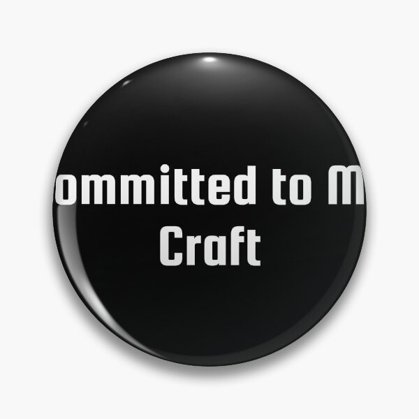 Item preview, Committed to My Craft designed and sold by Ninjacatoff.