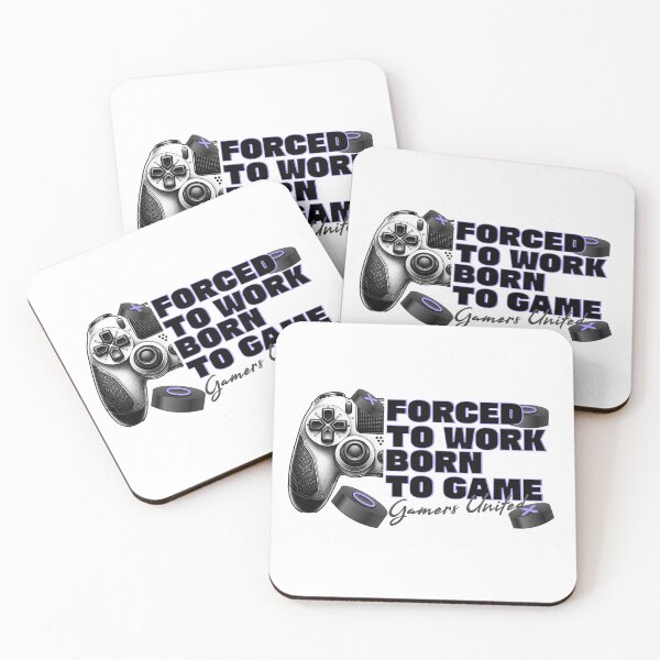 Item preview, Forced to Work, Born to Game - Gamers Unite designed and sold by SNKZAPPAREL.