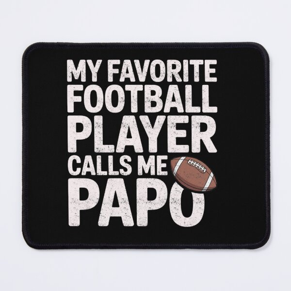 Item preview, My Favorite Football Player Calls Me Papo Family Pride designed and sold by FreshVibe Prints.
