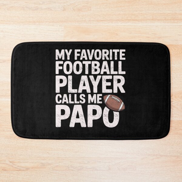 Item preview, My Favorite Football Player Calls Me Papo Family Pride designed and sold by FreshVibe Prints.