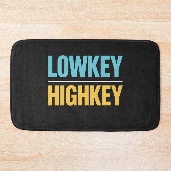 Item preview, Lowkey Highkey – Minimalist Aesthetic Statement Design designed and sold by MOAVE-Design.
