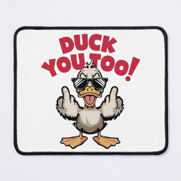 Item preview, Duck You Too – Angry Duck Funny Middle Finger Cartoon designed and sold by newyorkwala.