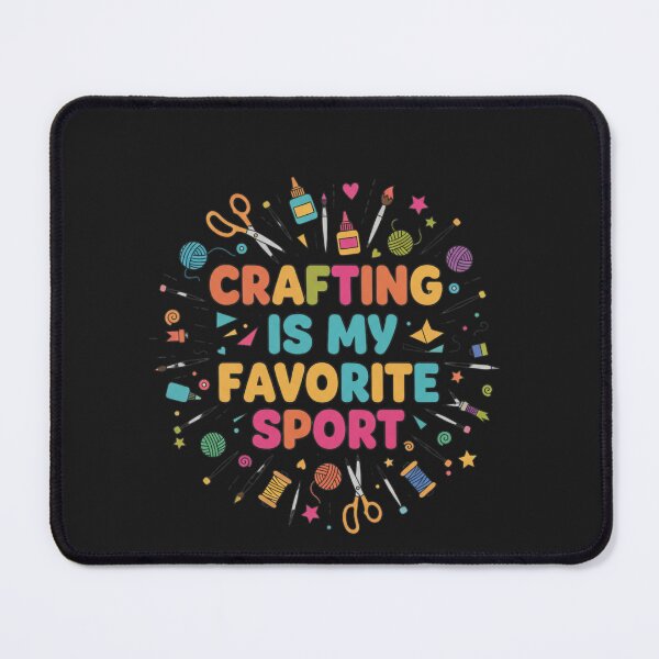 Item preview, Craft Lover Crafting Is My Favorite Sport Crafting Gift designed and sold by faridman.