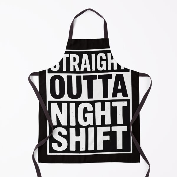 Item preview, Straight Outta Night Shift Men Women Night Job designed and sold by MelSurf.