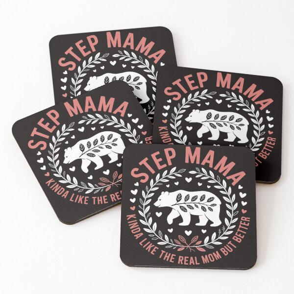 Item preview, Step Mama Kinda Like The Real Mom But Better - Stepmother designed and sold by MelSurf.